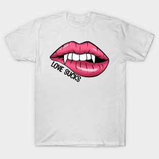 Love Sucks T-Shirt